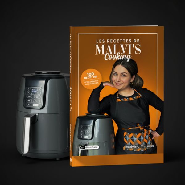 Recettes Air Fryer Malvi’s Cooking : 100 idées simples et gourmandes pour réussir